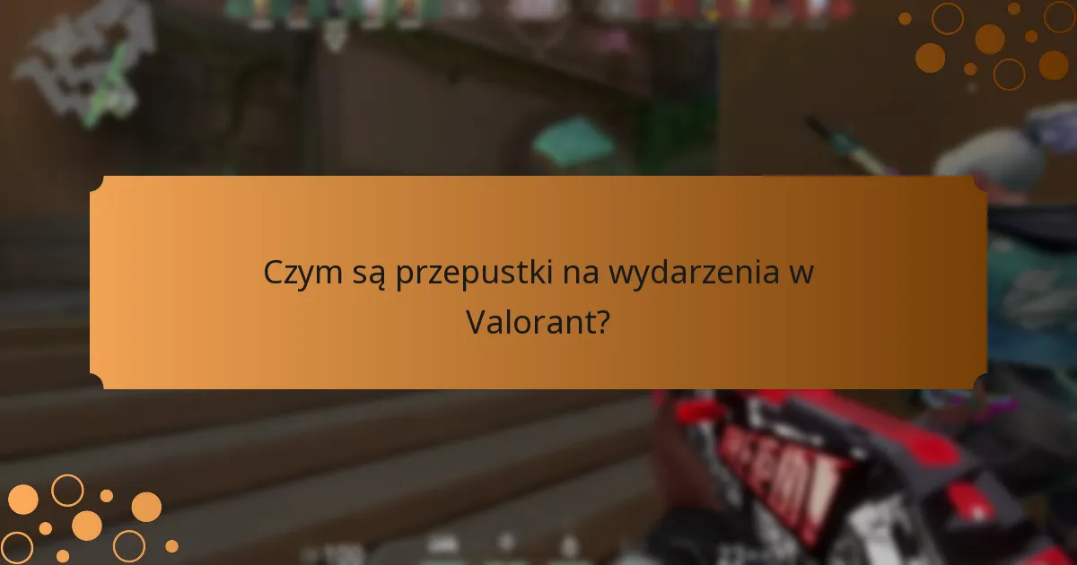 Jakie specjalne misje są zawarte w przepustkach na wydarzenia?