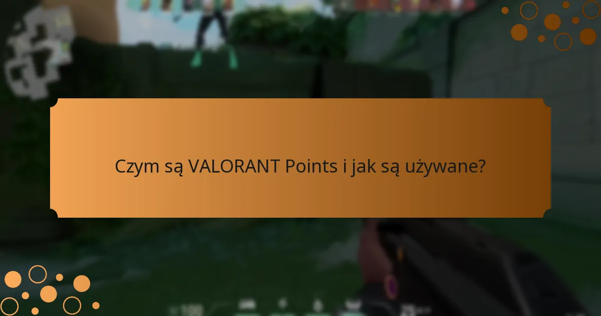 Jak działają karty podarunkowe VALORANT Points?