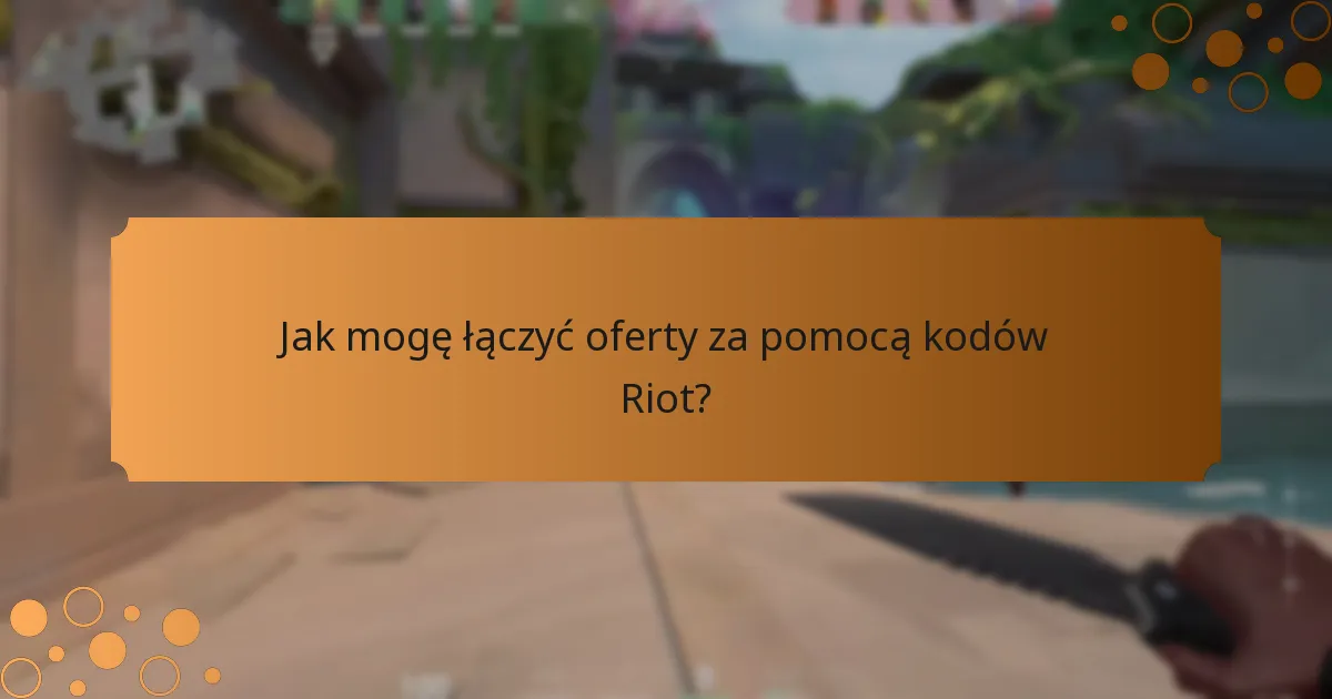 Jakie pakiety Valorant można uzyskać za pomocą kodów Riot?