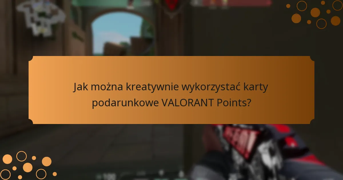 Jak karty podarunkowe VALORANT Points wypadają w porównaniu do innych kart podarunkowych do gier?