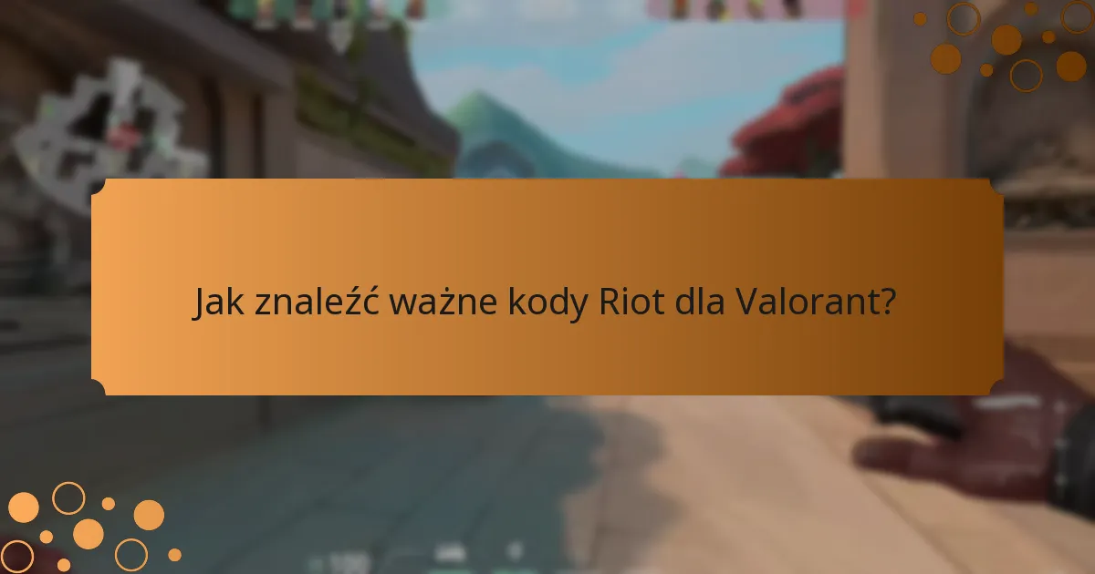 Jak zweryfikować autentyczność kodów Riot?