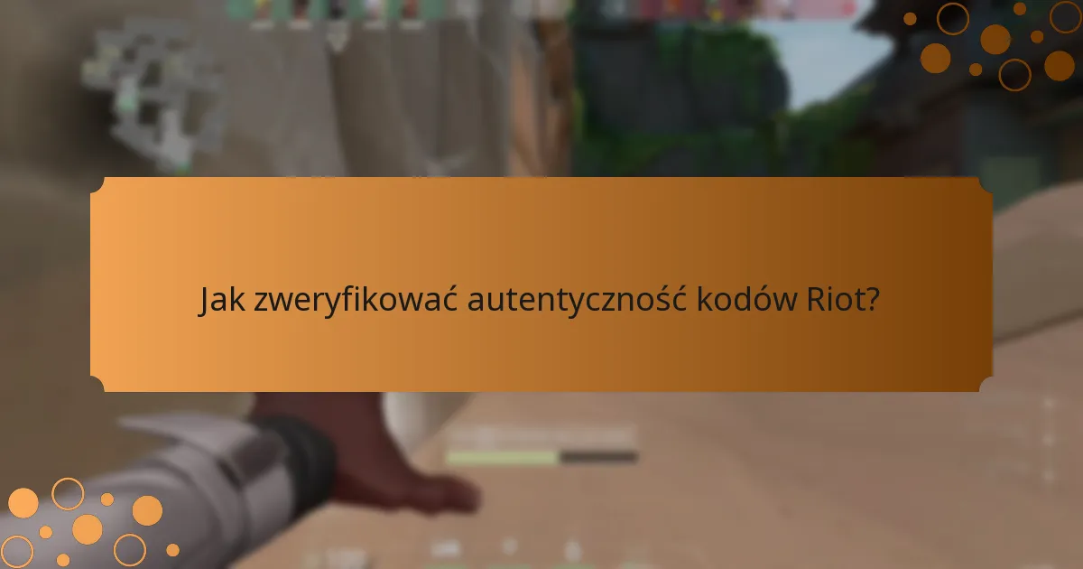 Jakie są kroki do wymiany kodów Riot w Valorant?