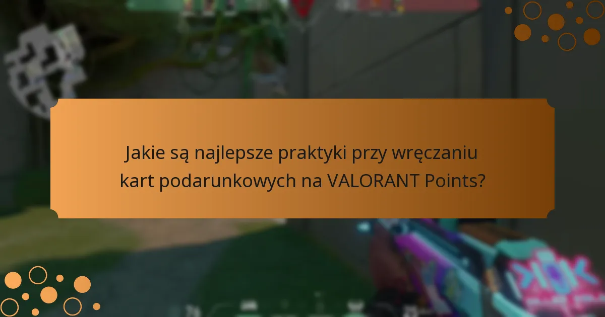 Gdzie mogę kupić karty podarunkowe VALORANT Points?